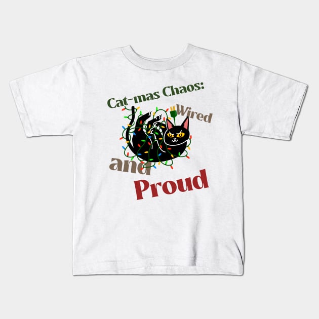 Funny Proud Black Cat Christmas Wires, CatMas Kids T-Shirt by Kamran Sharjeel